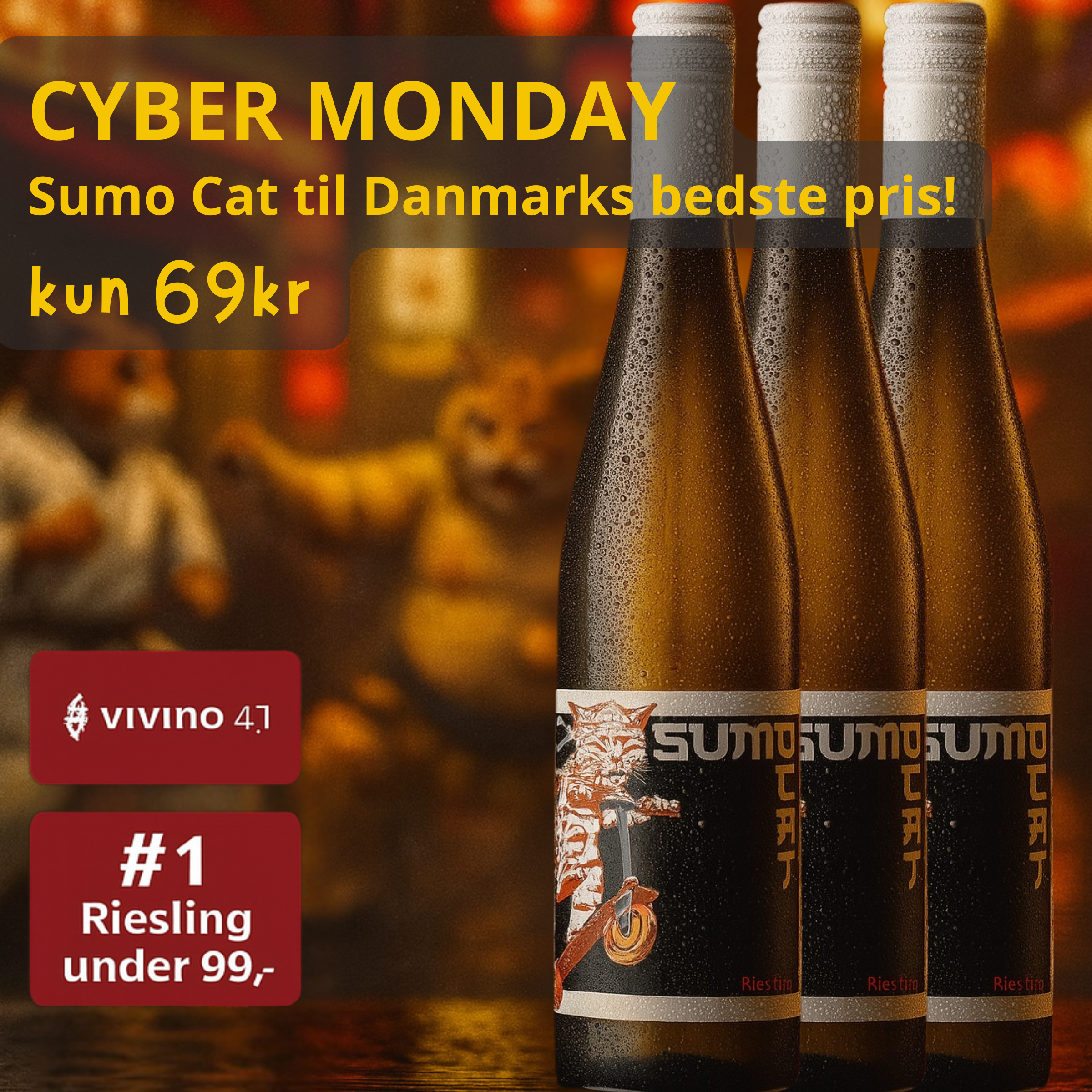 🤖 CYBER MONDAY - Sumo Cat Riesling